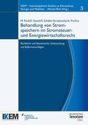 Cover von Behandlung von Stromspeichern im Stromsteuer- und Energiewirtschaftsrecht