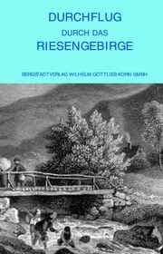Cover von Durchflug durch das Riesengebirge