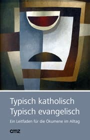 Cover von Typisch katholisch - Typisch evangelisch