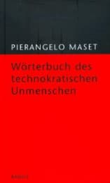 Cover von Wörterbuch des technokratischen Unmenschen