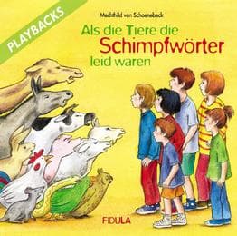 Cover von Als die Tiere die Schimpfwörter leid waren