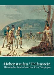 Cover von Hohenstaufen/Helfenstein - Historisches Jahrbuch für den Kreis Göppingen 21