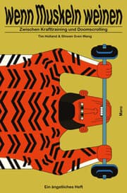 Cover von Wenn Muskeln weinen - Zwischen Krafttraining und Doomscrolling