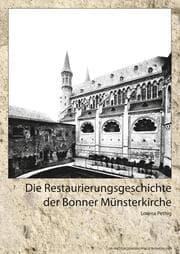 Cover von Die Restaurierungsgeschichte der Bonner Münsterkirche