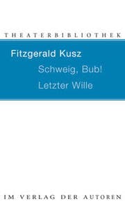 Cover von Schweig, Bub!/Letzter Wille
