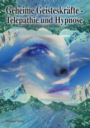 Cover von Geheime Geisteskräfte - Telepathie und Hypnose