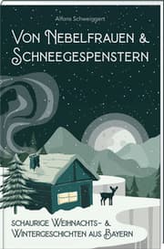 Cover von Von Nebelfrauen und Schneegespenstern