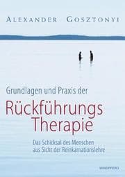 Cover von Grundlagen und Praxis der Rückführungstherapie