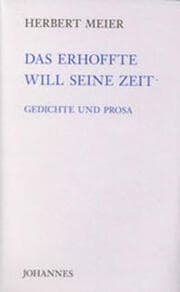 Cover von Das Erhoffte will seine Zeit