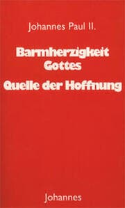 Cover von Barmherzigkeit Gottes - Quelle der Hoffnung