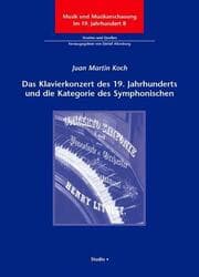 Cover von Das Klavierkonzert des 19. Jahrhunderts und die Kategorie des Symphonischen