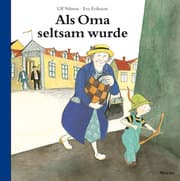Cover von Als Oma seltsam wurde