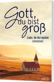 Cover von Gott du bist groß - Chorpartitur