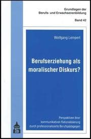 Cover von Berufserziehung als moralischer Diskurs?