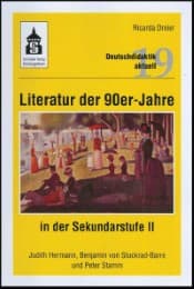 Cover von Literatur der 90er Jahre in der Sekundarstufe II