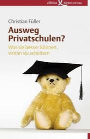 Cover von Ausweg Privatschulen?