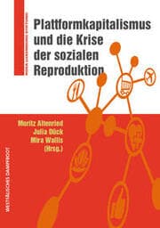 Cover von Plattformkapitalismus und die Krise der sozialen Reproduktion