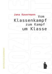 Cover von Vom Klassenkampf zum Kampf um Klasse