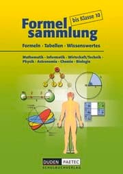 Cover von Formelsammlung bis Klasse 10 - Mathematik - Informatik - Wirtschaft/Technik - Physik - Astronomie - Chemie - Biologie