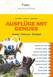Cover von Ausflüge mit Genuss Taunus, Wetterau, Kinzigtal