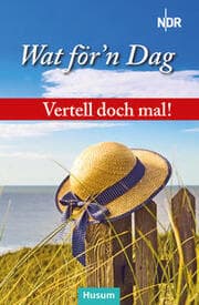 Cover von Vertell doch mal! Wat förn Dag