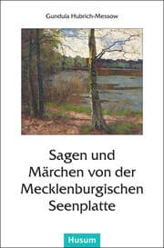 Cover von Sagen und Märchen von der Mecklenburgischen Seenplatte