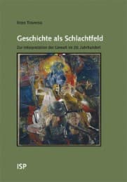 Cover von Geschichte als Schlachtfeld