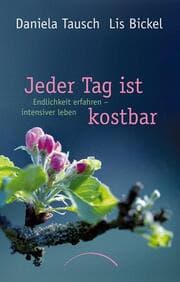 Cover von Jeder Tag ist kostbar