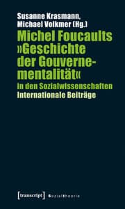 Cover von Michel Foucaults 'Geschichte der Gouvernementalität' in den Sozialwissenschaften
