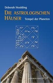 Cover von Die astrologischen Häuser - Die Tempel des Planeten
