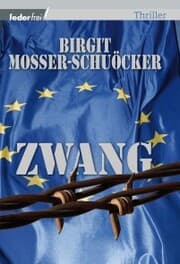 Cover von Zwang: Österreich Thriller