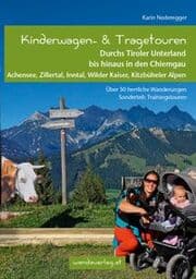 Cover von Kinderwagen- & Tragetouren Durchs Tiroler Unterland bis hinaus in den Chiemgau