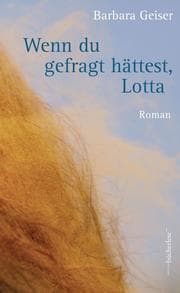 Cover von Wenn du gefragt hättest, Lotta
