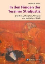 Cover von In den Fängen der Tessiner Strafjustiz