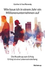 Cover von Wie baue ich in einem Jahr ein Millionenunternehmen auf