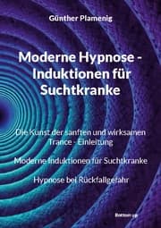 Cover von Moderne Hypnose - Induktionen für Suchtkranke
