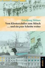 Cover von Vom Klosterschüler zum Mönch ... und ein paar Schritte weiter