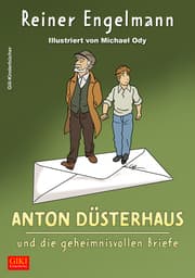 Cover von Anton Düsterhaus und die geheimnisvollen Briefe