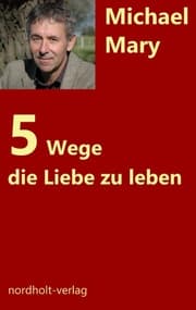 Cover von 5 Wege, die Liebe zu leben