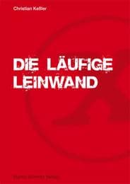 Cover von Die läufige Leinwand