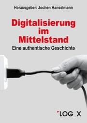Cover von Digitalisierung im Mittelstand