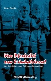 Cover von Vom Pferdedieb zum Kriminaloberrat