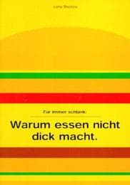 Cover von Warum essen nicht dick macht