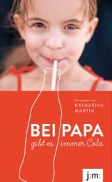 Cover von Bei Papa gibt es immer Cola