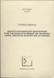 Cover von Spanisch-portugiesischer Sprachkontakt in der Extremadura am Beispiel der Gemeinden Cedillo, Valencia de Alcántara und La Codosera