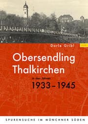 Cover von Obersendling und Thalkirchen in den Jahren 1933-1945