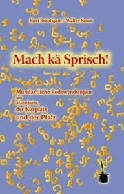 Cover von Mach kä Sprisch!