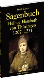 Cover von Sagenbuch - Heilige Elisabeth von Thüringen 1207-1231