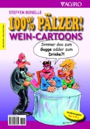 Cover von 100% Pälzer! Wein-Cartoons