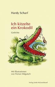 Cover von Ich kitzelte ein Krokodil